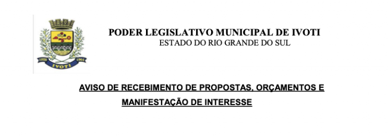 AVISO DE RECEBIMENTO DE PROPOSTAS, ORÇAMENTOS E MANIFESTAÇÃO DE INTERESSE - 11/12/2024